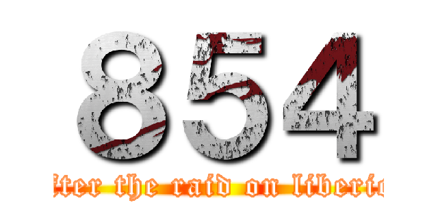 ８５４ (after the raid on liberio)