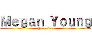 Ｍｅｇａｎ Ｙｏｕｎｇ (@meganbata)