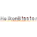 ＨｅｌｋｏｎＢｌａｓｔｅｒ (ATTACK OF MINECRAFT)