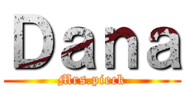 Ｄａｎａ (Mrs.pieck)