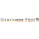 Ｏｖｅｒｃｏｍｅ Ｙｏｕｒ Ｍａｚｅ (attack on titan)