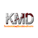 ＫＭＤ (Komatsu Monka Desu)