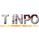 ＴＩＮＰＯ (attack on titan)