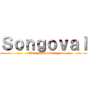 Ｓｏｎｇｏｖａｌ (Edit and drawing)