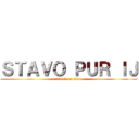 ＳＴＡＶＯ ＰＵＲ ＩＪ (attack on titan)