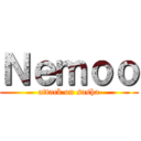 Ｎｅｍｏｏ (attack on sasha)