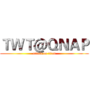 ＴＷＴ＠ＱＮＡＰ (attack on titan)