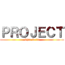 ＰＲＯＪＥＣＴ (Shin Seiki)