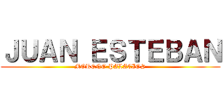 ＪＵＡＮ ＥＳＴＥＢＡＮ (MORENO PALACIOS)