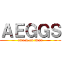 ＡＥＧＧＳ (attack on titan)