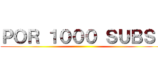 ＰＯＲ １０００ ＳＵＢＳ！ ()