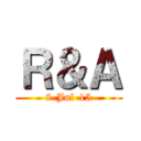 Ｒ＆Ａ (8-Jul-15)