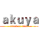 ａｋｕｙａ (attack on titan)
