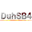 ＤｕｈＳＢ４ (attack on titan)