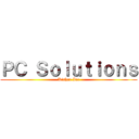 ＰＣ Ｓｏｌｕｔｉｏｎｓ (Kishor.Inc)