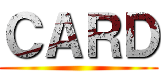 ＣＡＲＤ ()
