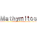 Ｍａｔｈｙｍｉｔｏｓ (Ataque de Titanes)