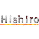 Ｈｉｓｈｉｒｏ (attack on mangaka)
