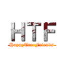 ＨＴＦ (HappyTreeFriends)