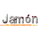 Ｊａｍóｎ ((De Animal Saludable))