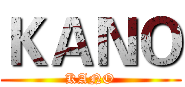 ＫＡＮＯ (KANO)