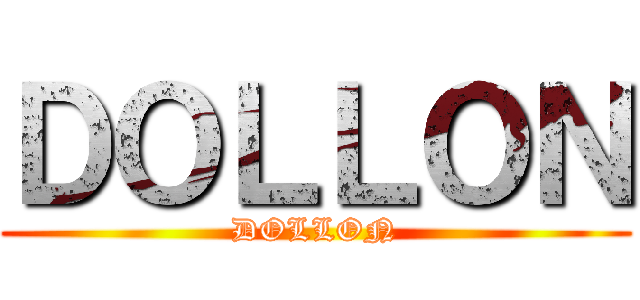 ＤＯＬＬＯＮ (DOLLON)