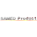 ＳＡＭＥＤ Ｐｒｏｄｕｃｔｉｏｎｓ ()