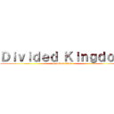 Ｄｉｖｉｄｅｄ Ｋｉｎｇｄｏｍ (attack on titan)