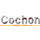 Ｃｏｃｈｏｎ (attack on titan)