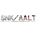 ＳＮＫ／ＡＡＬＴ (attack on titan)