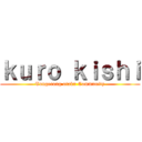 ｋｕｒｏ ｋｉｓｈｉ (Tangerang otaku Community)