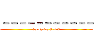 －－－－－－－－－－－ (Greasy Guy Beat It)