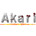 Ａｋａｒｉ (attack on 2J1　)
