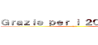 Ｇｒａｚｉｅ ｐｅｒ ｉ ２００＋ Ｌｉｋｅ (進撃の巨人)