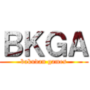 ＢＫＧＡ (bakudan games)