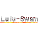 Ｌｕｌｕ－Ｓｗａｍ (attack on titan)