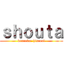 ｓｈｏｕｔａ (kenroku  hiscool)