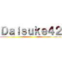 Ｄａｉｓｕｋｅ４２ ()