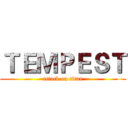 ＴＥＭＰＥＳＴ (attack on titan)