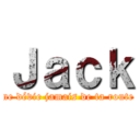 Ｊａｃｋ (ne dévie jamais de ta route)