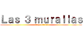 Ｌａｓ ３ ｍｕｒａｌｌａｓ (Grupo oficial)