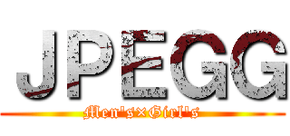 ＪＰＥＧＧ (Men's×Girl's)