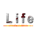 Ｌｉｆｅ (attack on titan)