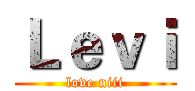 Ｌｅｖｉ (love niii)