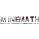 ＭＩＮＥＭＡＴＨ (attack on titan)