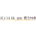 Ｋｒｉｔｉｋ ｏｎ Ｂｉｒｏｋｒａｔ (官僚の批判)