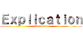 Ｅｘｐｌｉｃａｔｉｏｎ (Promotion)