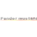 Ｆｅｎｄｅｒ ｍｕｓｔａｎｇ ｆｌｏｏｒ (attack on titan)