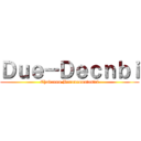 Ｄｕｅ－Ｄｅｃｎｂｉ (Chavanun Burananuntasiri)