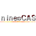 ｎｉｎｅのＣＡＳ (nineｓ　Cas)